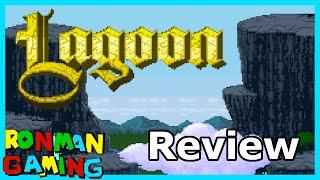 Lagoon Review - RonMan Gaming