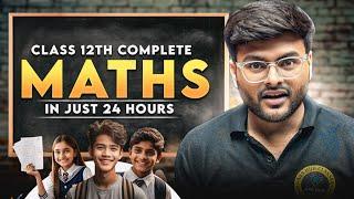 Complete Maths in 24 Hours I Important Video For all Class 12 Students #cbseboard2025