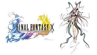 Final fantasy X - Hymn of the Fayth - Lady Yunalesca - Extended