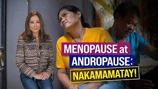 Menopause at Andropause: Nakamamatay! | RATED KORINA