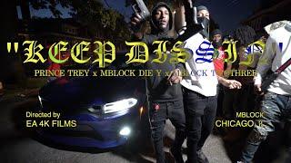 PRINCE TREY x MBLOCK DIE Y x MBLOCK TWOTHREE "KEEP DISSIN" (OFFICIAL VIDEO)  ​⁠@EA_4K_FILMS