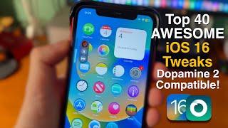 Top 40 AWESOME iOS 16 Dopamine 2 Compatible Jailbreak Tweaks