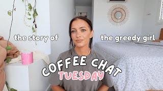 The Story Of The Girl That Got Greedy - Coffee Chat Tuesday