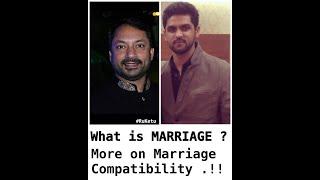 What is MARRIAGE  & more on its compatibility in ASTROLOGY .!!