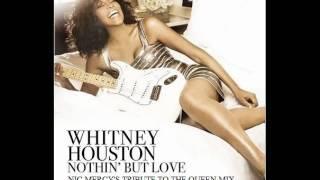 Nothin' But Love (Nic Mercy's Tribute To The Queen Mix) Whitney Houston