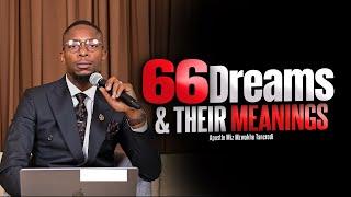 66 Dreams and their prophetic meanings | Miz Mzwakhe Tancredi