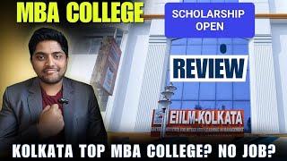 EIILM KOLKATA MBA SCHOLARSHIP | PLACEMENT | ADMISSION | COLLEGE REVIEW