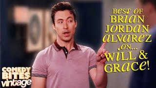 Best of Brian Jordan Alvarez (Estefan) on Will & Grace! | Comedy Bites Vintage