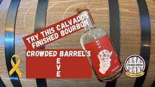 Why Crowded Barrel's Eve Calvados finish is a must-try