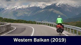 Cycling the Western Balkan 2019