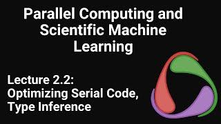 Optimizing Serial Code in Julia 2: Type inference, function specialization, and dispatch