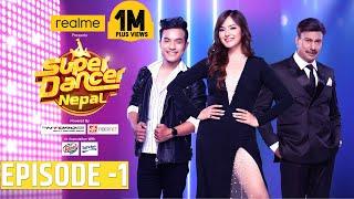 SUPER DANCER NEPAL || Episode 1 || Bhuwan K.C, Jassita Gurung, Suren Rai