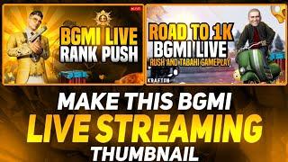 How to make Bgmi Live Streaming Thumbnail Tutorial On android -Gaming Thumbnail Tutorial