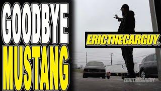 I Gave Away My Mustang!