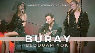 Buray - Bedduam Yok (Harbiye Açıkhava Konseri)