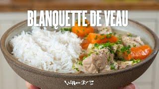 Ma recette de blanquette de veau ! 