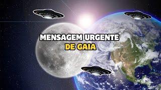 MEU DESEQUILÍBRIO PROVOCARÁ DESTRUIÇÃO! MENSAGEM URGENTE DE GAIA