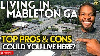 Living in Mableton GA - Top Pros and Cons - The NEWEST City in Cobb County - Mableton GA Real Estate