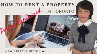 HOW TO RENT A PROPERTY IN TORONTO. PROCESS EXPLAINED. LIVING IN TORONTO. RELOCATING TO TORONTO