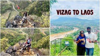 Vizag to Laos part - 4 // View points trek