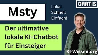 Msty: Der ultimative KI-Chatbot für Einsteiger. Lokal, schnell und einfach!