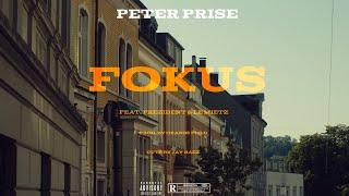 Peter Prise feat. Prezident & Le Mietz - Fokus prod by. Orange Field