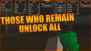 *NEW* OP THOSE WHO REMAIN GUI (UNLOCK ALL, AIMBOT PASTEBIN)