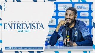 ️ ENTREVISTA | Wallace - 13/3/2025