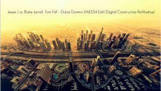 Jessie J vs. Blake Jarrell, Tom Fall - Dubai Domino (M&S54 Edit) (Digital Constructive ReMashup)