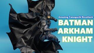 Batman Arkham Knight Amazing Yamaguchi Revoltech NR038 by KAIYODO  Action Figure Unboxing Review