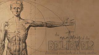 The Anatomy of the Believer– Presenting Yourself as a Living Sacrifice- Hands- Pastor Steve Jackson