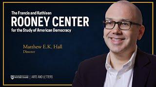 The Rooney Center for the Study of American Democracy