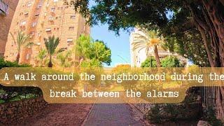 A walk around the neighborhood during the break between the alarms | War in Israel