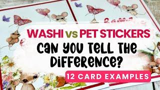 Washi vs PET Stickers – I Made 12 Cards to Show the Difference! Handmade card tutorial 2025