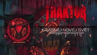 TRAKTOR - KRÁSNEJ NOVEJ SVĚT (album SEDMÁ STRANA KOSTKY)