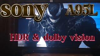 Sony A95L QD-OLED HDR & Dolby Vision – Real, Uncut Review