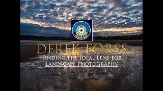 Finding the Ideal Lens for Landscape Photography