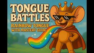 Rainbow Tongue Mastery | Roblox Tongue Battles Guide