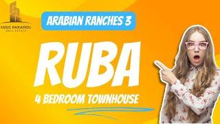 RUBA ARABIAN RANCHES-3 || 4 BEDROOM TOWNHOUSE DUBAI || CLASSIC PARAMOUNT REAL ESTATE