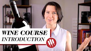 Wine Styles Course - Introduction