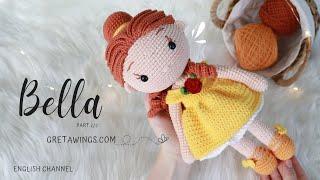 Bella Amigurumi Tutorial | Princess Series Part 2/2 Sub  / GretaWings