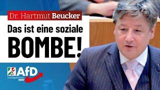 Das ist eine soziale Bombe! – Dr. Hartmut Beucker (AfD)