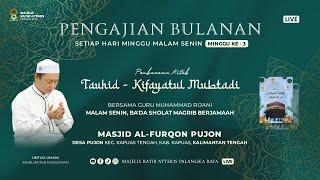 KAJIAN TAUHID - KITAB KIFAYATUL MUBTADI | GURU MUHAMMAD RIJANI / 15 SEPTEMBER 2024