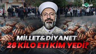 MillET & DiyanET: 28 Kilo Eti Kim Yedi?