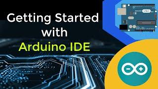 Getting Started with Arduino | Arduino IDE | Arduino UNO Blink LED.