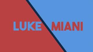 Every Luke Miani Intro
