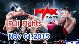 Max Muay Thai Full Fights, 8 Max มวยไทย 1 พฤศจิกายน 2558