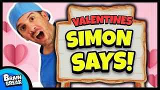 ️ Valentines Simon Says ️ Valentines Brain Break ️ Brain Breaks for Kids