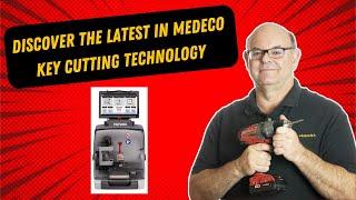 Discover the latest in MEDECO Key Cutting Technology!