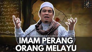 Imam Perang Orang Melayu - Ustaz Amin